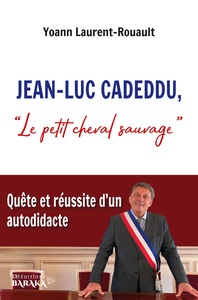 Jean-Luc Cadeddu, « Le petit cheval sauvage »