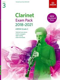 CLARINET EXAM PACK 2018-2021 GRADE 3 SELECTED FROM THE 2018-2021 SYLLABUS. + MEDIA ONLINE