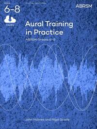 AURAL TRAINING IN PRACTICE: BOOK 3 - GRADES 6-8 (BOOK/3 CDS) +3CD