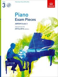 PIANO EXAM PIECES 2015 & 2016, GRADE 3 - SELECTED FROM THE 2015 & 2016 SYLLABUS - RECUEIL + CD