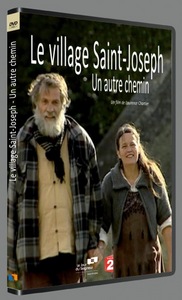 LE VILLAGE SAINT-JOSEPH : UN AUTRE CHEMIN