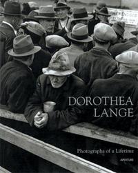 Dorothea Lange Photographs (Paperback) /anglais