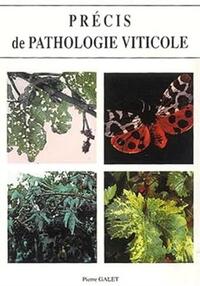 PRECIS DE PATHOLOGIE VITICOLE