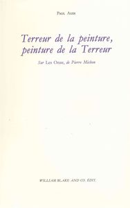 TERREUR DE LA PEINTURE, PEINTURE DE LA TERREUR - SUR LES ONZE DE PIERRE MICHON
