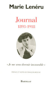 Journal 1893-1918 Je me sens devenir inexorable