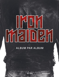 IRON MAIDEN - ALBUM PAR ALBUM