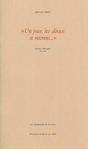 "UN JOUR, LES DIEUX SE RETIRENT..."