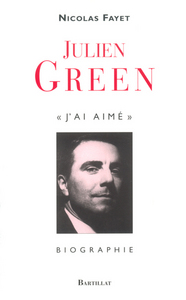 Julien Green J'ai aimé