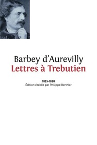 LETTRES A TREBUTIEN - 1832-1858