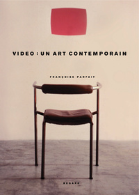 VIDEO : UN ART CONTEMPORAIN