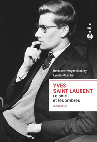 Yves Saint Laurent le soleil et les ombres