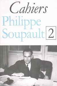 CAHIERS PHILIPPE SOUPAULT / 2