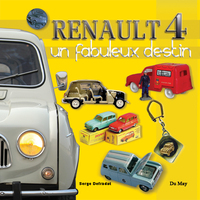 RENAULT 4, UN FABULEUX DESTIN