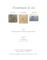 TREMBLEMENT DE CIEL - MATTA, ZANARTU, TELLEZ
