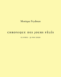 CHRONIQUE DES JOURS FELES - 12 AVRIL - 31 MAI 2020