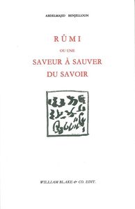RUMI OU UNE SAVEUR A SAUVER DU SAVOIR