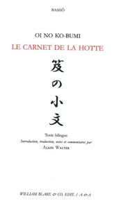 LE CARNET DE LA HOTTE - OI NO KO-BUMI. TEXTE BILINGUE JAPONAIS FRANCAIS.