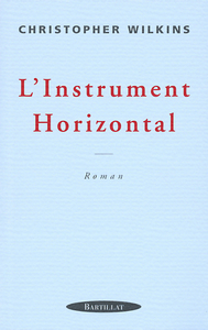 L'INSTRUMENT HORIZONTAL