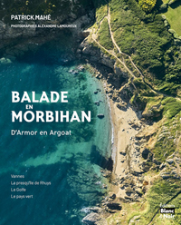 BALADE EN MORBIHAN - D'ARMOR EN ARGOAT