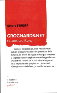 GROGNARDS.NET, MEURTRE SUR LA ZAD