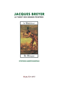 Jacques Breyer et le Tarot des Grands Peintres