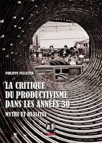 CRITIQUE DU PRODUCTIVISME DANS LES ANNEES 1930 (LA)