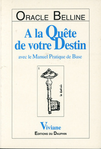 Oracle de Belline à la quête de votre destin