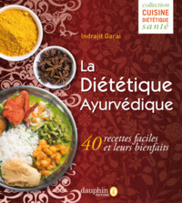 La diététique Ayurvédique
