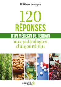 120 réponses d'un médecin de terrain