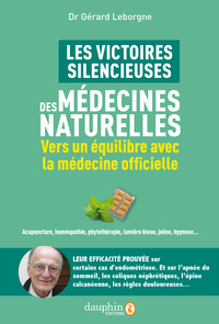 Les victoires silencieuses des médecines naturelles