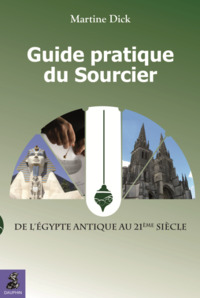 Guide pratique du sourcier