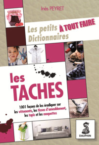 Les petits dictionnaires à tout faire, les taches