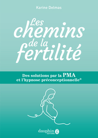 Les chemins de la fertilité