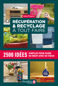 Récupération et recyclage dictionnaire à tout faire