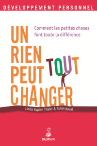 Un rien peut tout changer