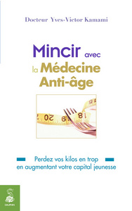 Mincir avec la médecine anti-âge