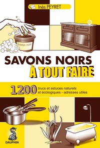 Savons noirs à tout faire