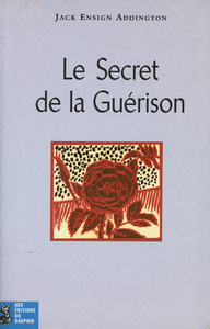 Le secret de la guérison