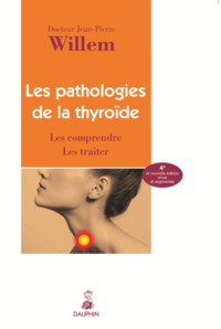 Les pathologies de la thyroïde