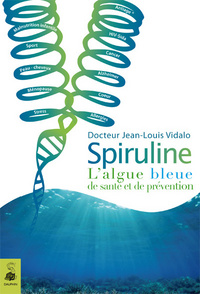 Spiruline l'algue bleue