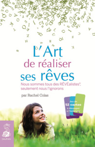 L'art de réaliser ses rêves