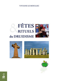 FETES ET RITUELS DU DRUIDISME