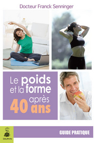 Le poids et la forme après 40 ans