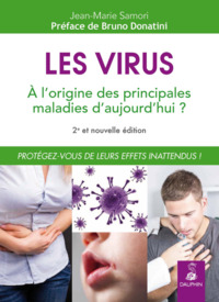 Les virus à l'origine des principales maladies d'aujourd'hui