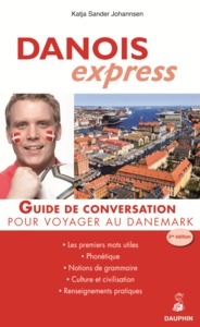 Danois express guide de conversation pour voyager au Danemark