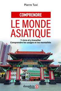 Comprendre le monde asiatique