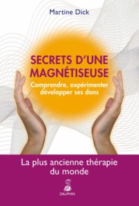 Secrets d'une magnétiseuse