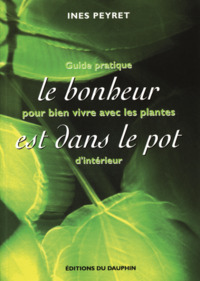 Le bonheur est dans le pot