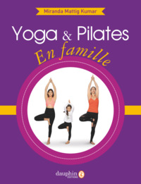 Yoga et pilates en famille