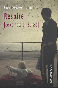 RESPIRE [LE COMPTE EN SUISSE]